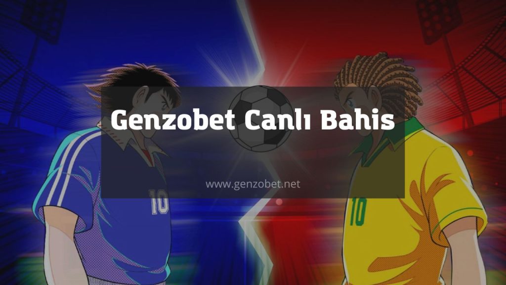 Genzobet Canlı Bahis