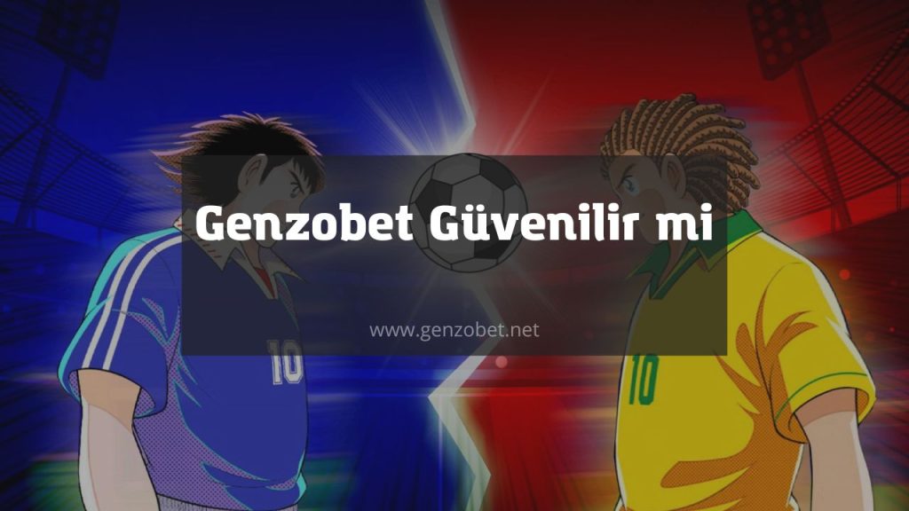 Genzobet Güvenilir mi